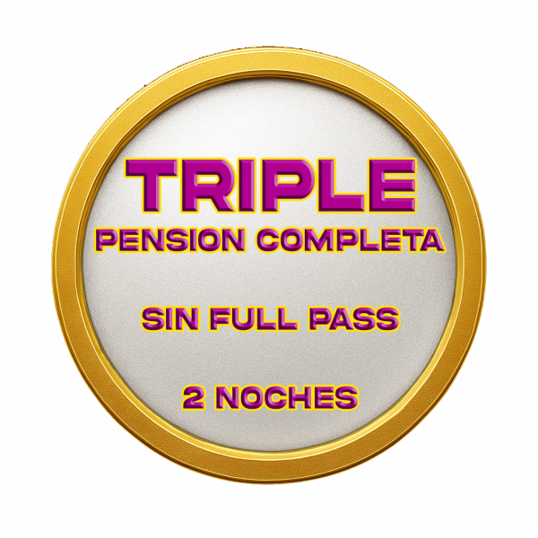 Habitación triple + PC + SIN full pass + 2 noches